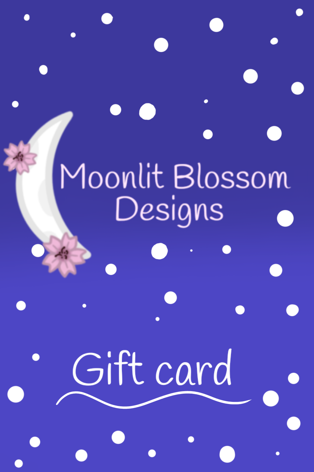 Moonlit Blossom Designs Digital Gift Card